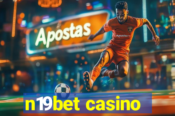 n19bet casino