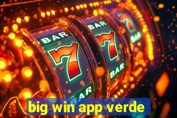 big win app verde