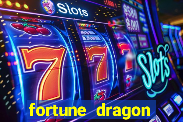 fortune dragon ganho certo demo