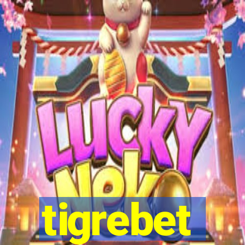 tigrebet