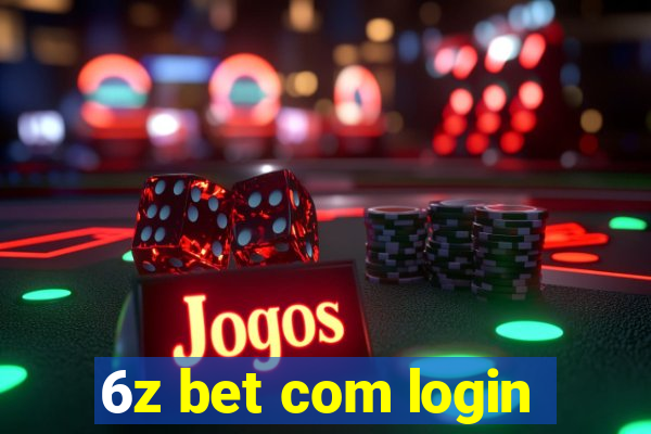 6z bet com login