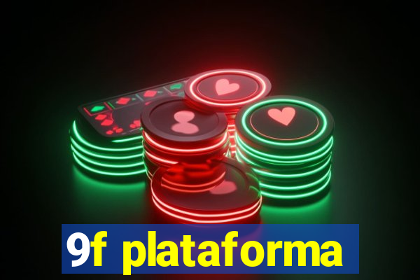 9f plataforma