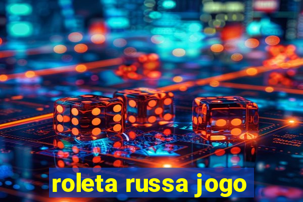 roleta russa jogo