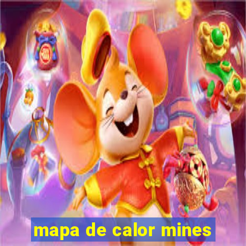 mapa de calor mines