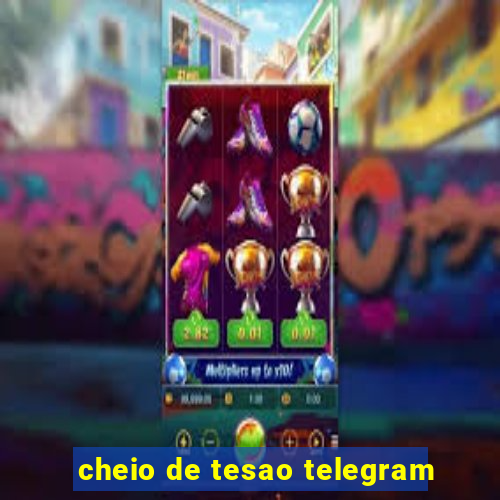 cheio de tesao telegram