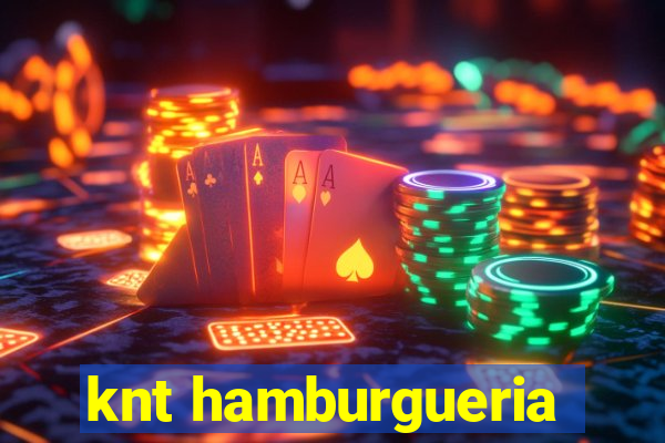 knt hamburgueria