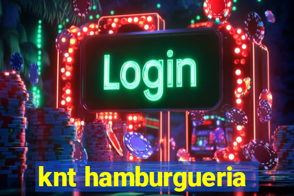 knt hamburgueria