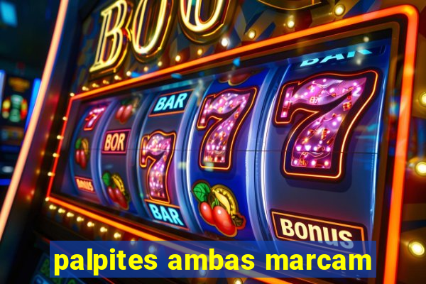 palpites ambas marcam