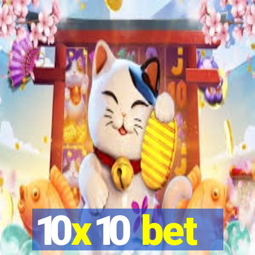 10x10 bet