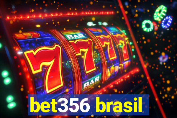 bet356 brasil