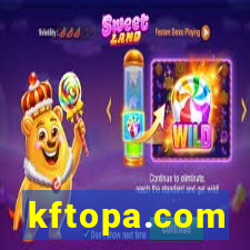 kftopa.com