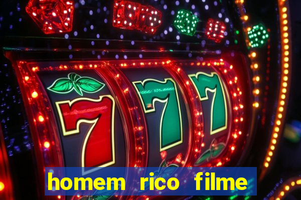 homem rico filme filme homem rico finge ser pobre para