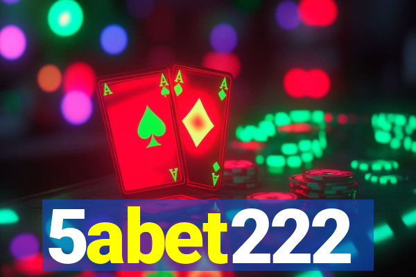 5abet222