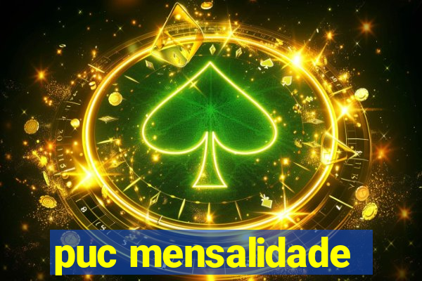 puc mensalidade