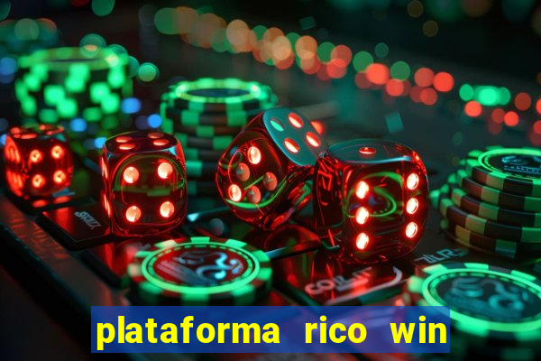 plataforma rico win paga mesmo