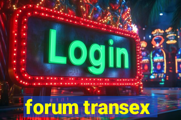 forum transex