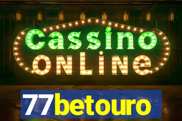 77betouro