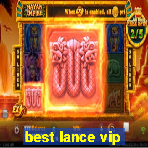 best lance vip