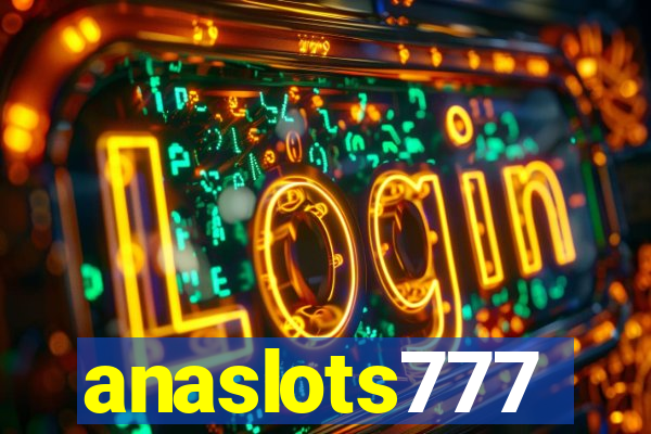 anaslots777