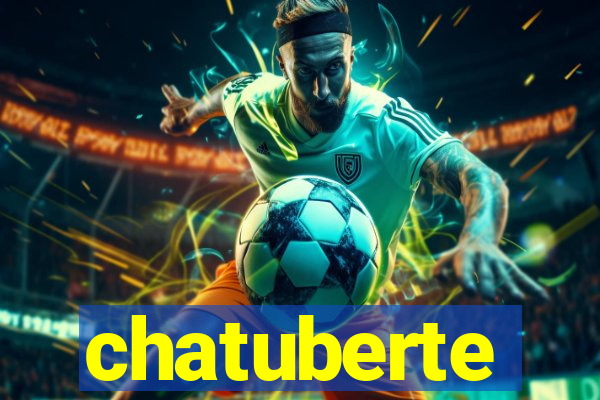 chatuberte