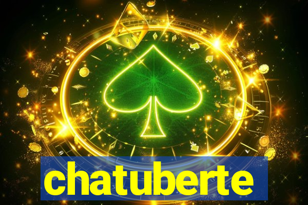 chatuberte