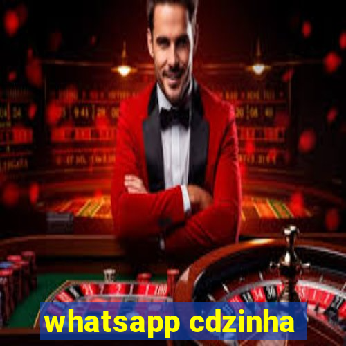 whatsapp cdzinha