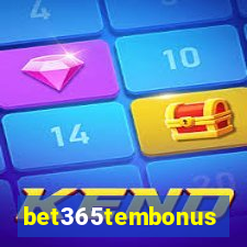 bet365tembonus