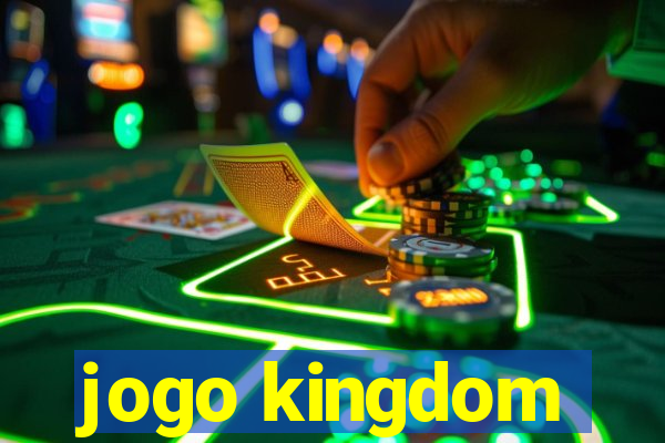 jogo kingdom