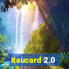 itaucard 2.0