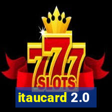 itaucard 2.0