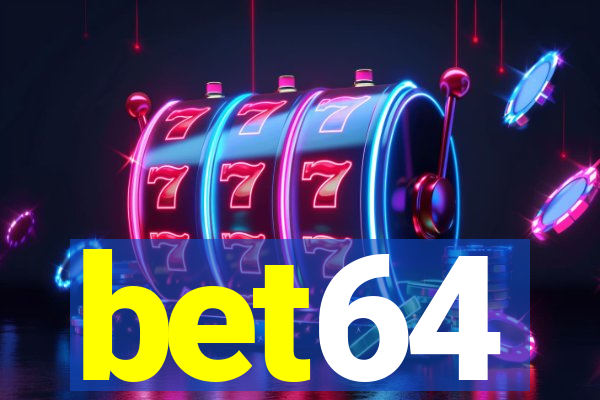 bet64