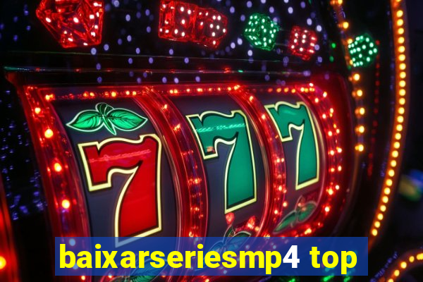 baixarseriesmp4 top