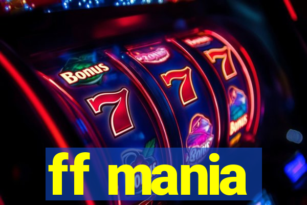 ff mania