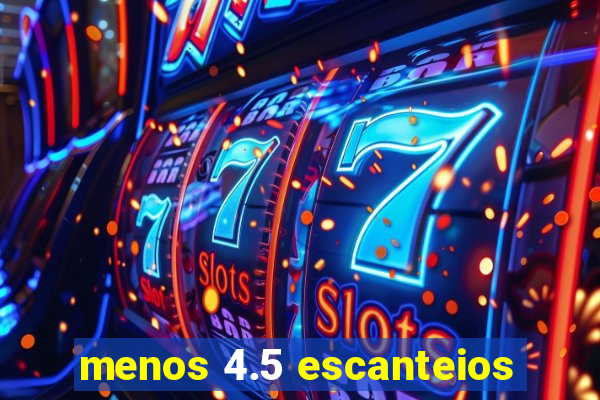 menos 4.5 escanteios