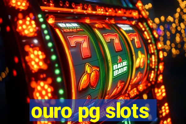 ouro pg slots