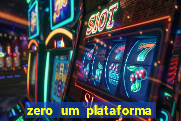 zero um plataforma de jogos