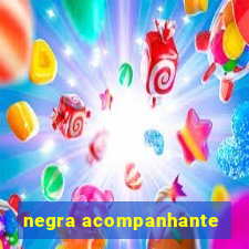 negra acompanhante