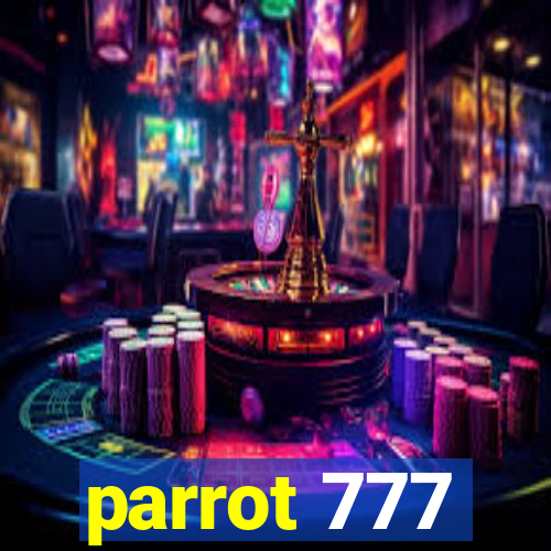 parrot 777