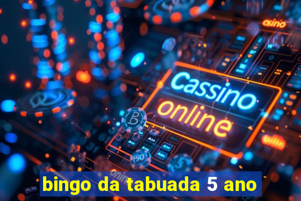 bingo da tabuada 5 ano