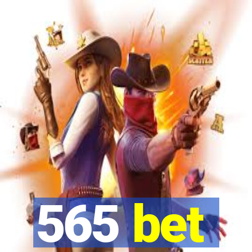 565 bet