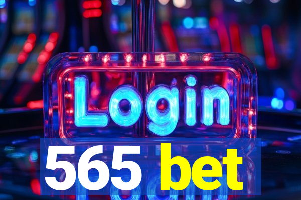 565 bet