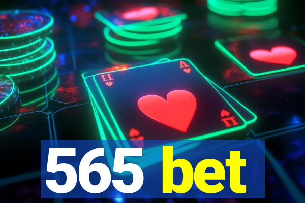 565 bet