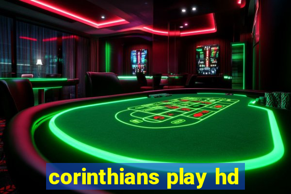 corinthians play hd