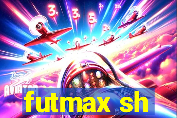 futmax sh