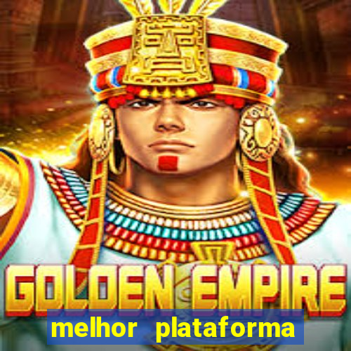 melhor plataforma de cassino online