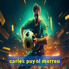 carles puyol morreu