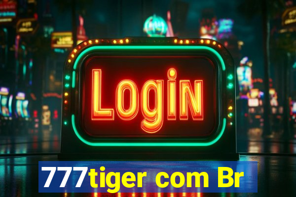 777tiger com Br