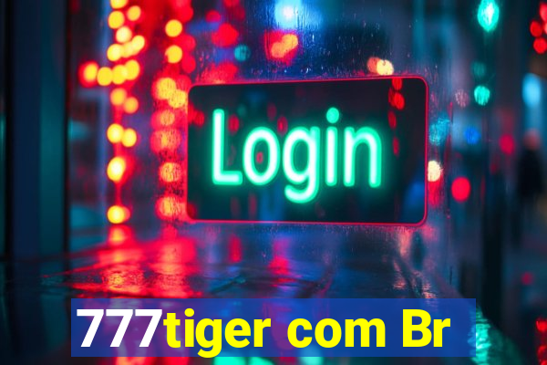 777tiger com Br