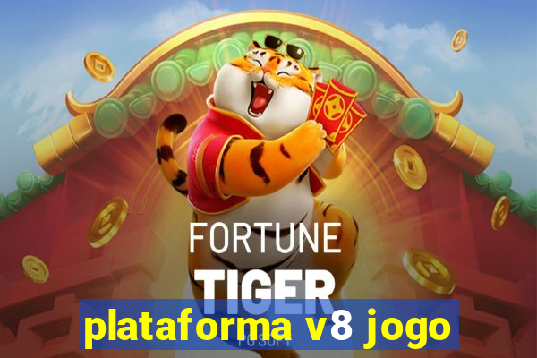 plataforma v8 jogo