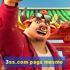 3ss.com paga mesmo